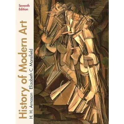 Ebook History of Modern Art (Paperback) (7th Edition) PDF Ebook History of Modern Art (Paperback) (7th Edition) PDF