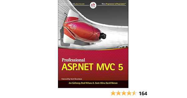 Amazon Com Professional Asp Net Mvc 5 Ebook Galloway Jon Wilson Brad Allen K Scott Matson David Books
