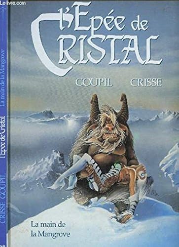 Download L'Épée de cristal  Tome 3 : La main de la Mangrove PDF