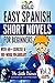 Easy Spanish Short Novels for Beginners With 60+ Exercises & 200-Word Vocabulary "The Little Prince" by Antoine de Saint Exupéry (ESLC Reading Workbook Series nº 2) (Spanish Edition)