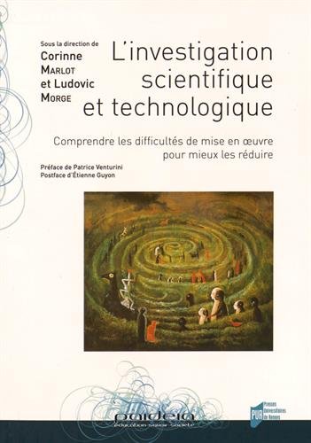 L' investigation scientifique et technologique