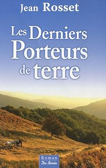 couverture de : Les Derniers porteurs de terre
