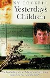 Yesterday's Children : The Search for My Family from the Past by 