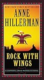 Rock with Wings (A Leaphorn, Chee & Manuelito Novel)