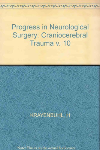 Craniocerebral Trauma (Progress in Neurological Surgery, Vol. 10) (v. 10)