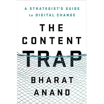 The Content Trap: A Strategist's Guide to Digital Change The Content Trap: A Strategist's Guide to Digital Change