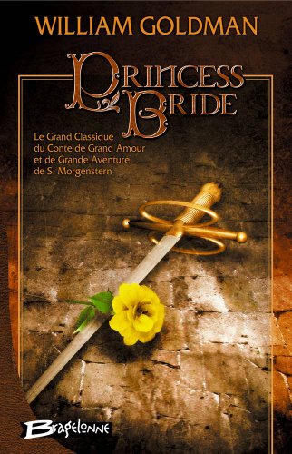 !B.e.s.t The Princess Bride: S. Morgenstern's Classic Tale of True Love and High Adventure PDF