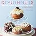 Dougnuts: Delicious Recipes for Finger-Licking Treats by