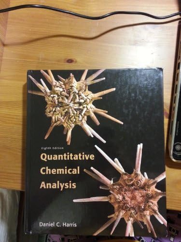Amazon.com: Quantitative Chemical Analysis: 9781464135385: Harris