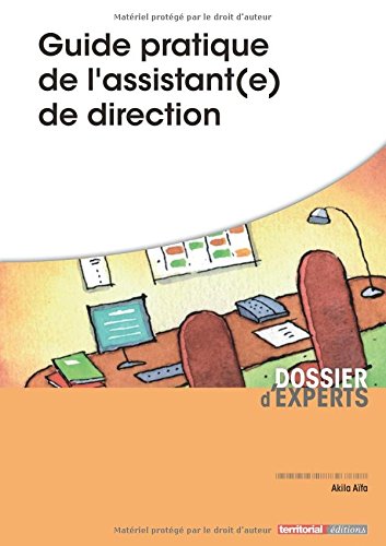 Guide pratique de l'assistant(e) de direction