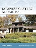 Image de Japanese Castles AD 250-1540 (Fortress)