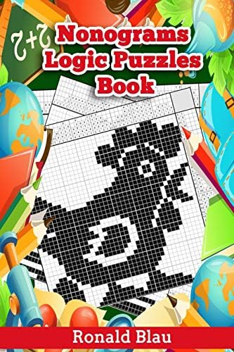 Nonograms Logic Puzzles Book: Small to Large Japanese Crossword / Griddlers / Picross / Hanjie Puzzles Take You to Magic Image Worlds (Volume 1)