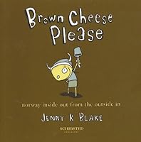 Brown Cheese Please 8251620422 Book Cover