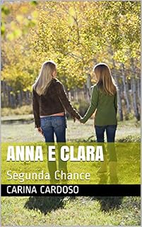 Livro Anna e Clara: Segunda Chance