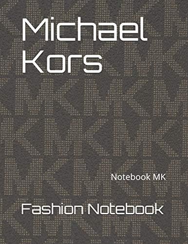 Michael Kors: Notebook MK Paperback – Large Print, 10 Sep 2018