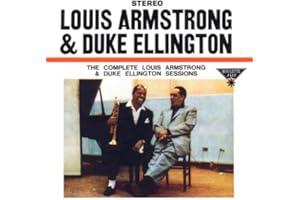 The Complete Louis Armstrong & Duke Ellington Sessions