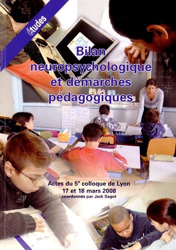Bilan neuropsychologique et démarches pédagogiques