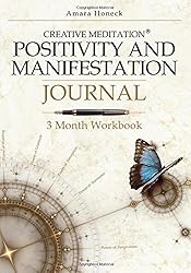 Positivity and Manifestation Journal: 3 Month