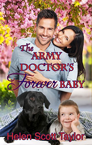 The Army Doctor's Forever Baby (Army Doctor's Baby Series Book 0)