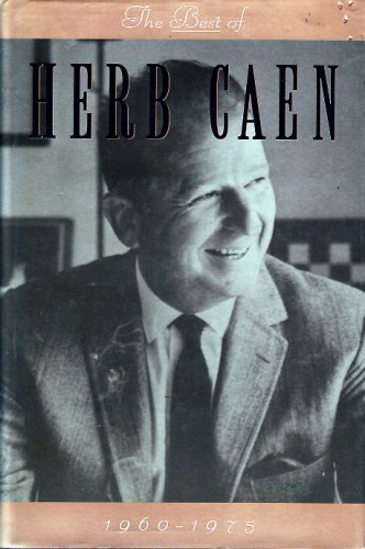 The Best of Herb Caen: 1960-1975