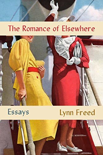 Romance of Elsewhere: Essays Hardcover – October 10, 2017