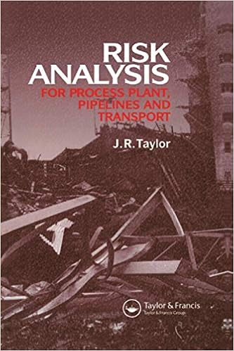 Risk Analysis for Process Plant, Pipelines and Transport