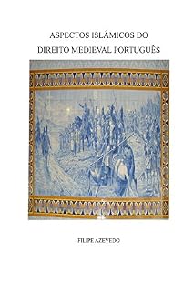 Livro Aspectos Islâmicos do Direito Medieval Português