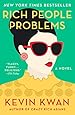 Rich People Problems: A Novel (Crazy Rich Asians Trilogy)