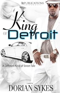 King Of Detroit Kindle Edition By Sykes Dorian Literature Fiction Kindle Ebooks Amazon Com