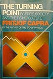 The Turning Point : Science, Society and the Rising Culture, Capra, Fritjof, 067124423X