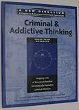 Image de Criminal & Addictive Thinking