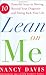 Lean on Me: Ten Powerful Steps to Moving Beyond Your Diagnosis and Taking Back Your Life