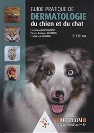 Guide pratique de dermatologie du chien et du chat