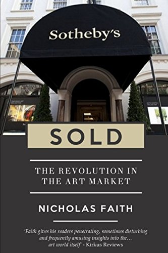 Sold: The Revolution in the Art Market