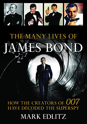 The Many Lives of James Bond: How the Creators of 007 Have Decoded the Superspy - //coolthings.us