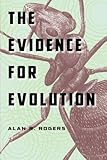 The Evidence for Evolution