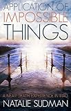 Application of Impossible Things - My Near Death Experience in Iraq