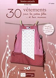 30 vêtements pour les petites filles et leur maman