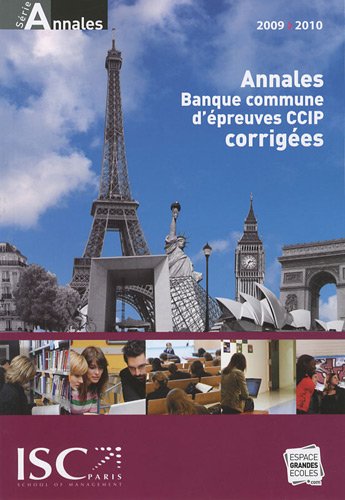 Annales 2009 de la banque d'épreuves communes CCIP
