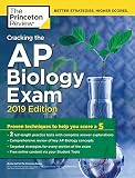 Cracking the AP Biology Exam, 2019 Edition: Practice Tests + Proven Techniques to Help You Score a 5 Cracking the AP Biology Exam, 2019 Edition: Practice Tests + Proven Techniques to Help You Score a 5