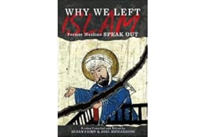 Why We Left Islam: Former Muslims Speak Out