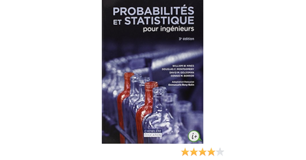 Probabilites Et Statistique Pour Ingenieurs 3e Edition Cheneliere Editions French Edition Collectif 9782765051886 Amazon Com Books