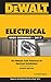 DEWALT Electrical Code Reference: Based on the 2017 NEC (DEWALT Series) by Daniel Sandefur