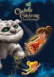 Clochette et la créature légendaire