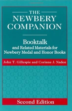 The Newbery Companion: Booktalk and Related Materials for Newbery Medal