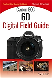 Canon EOS 60D Digital Field Guide - Kindle edition by