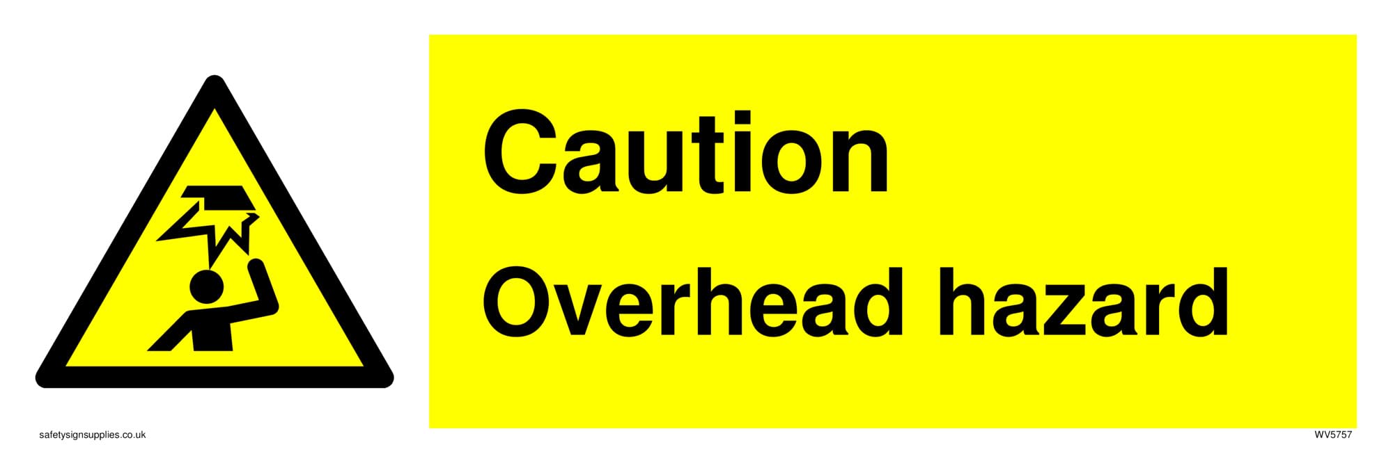 Caution Overhead hazard with symbol Sign - 300x100mm - L31