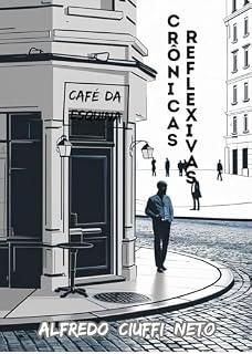 Livro CAFÉ DA ESQUINA: CRÔNICAS REFLEXIVAS