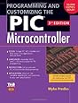 Programming and Customizing the PIC Microcontroller (Tab Electronics)