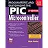 Programming and Customizing the PIC Microcontroller (Tab Electronics)
